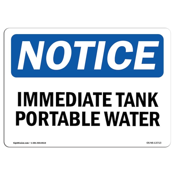Safety Sign, OSHA Notice, 7" Height, Aluminum, Intermediate Tank Potable Water Sign, Landscape